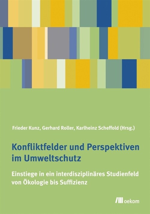 Konfliktfelder und Perspektiven im Umweltschutz (Paperback)