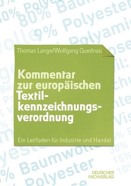 Kommentar zur europaischen Textilkennzeichnungsverordnung (Hardcover)