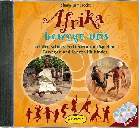 Afrika bewegt uns, 2 Audio-CDs (CD-Audio)