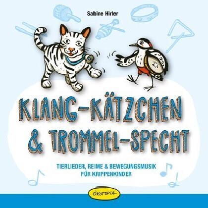 Klang-Katzchen & Trommel-Specht, Audio-CD (CD-Audio)