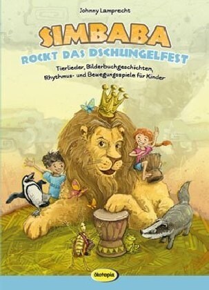 Simbaba rockt das Dschungelfest, m. Audio-CD (Hardcover)