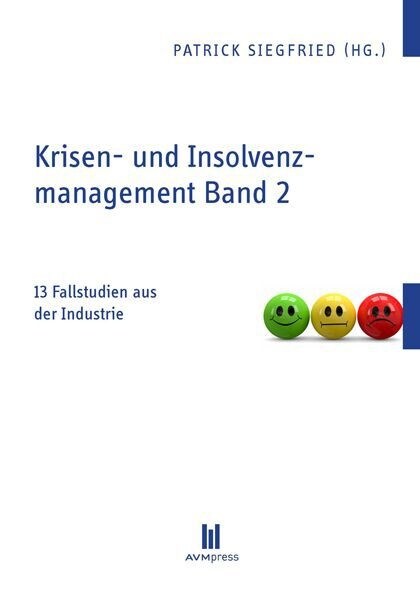 Krisen- und Insolvenzmanagement Band 2 (Paperback)