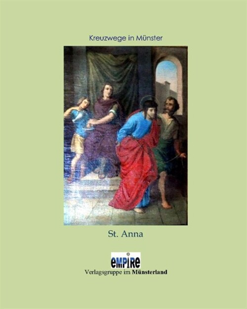 Kreuzwege in Munster - St. Anna (Hardcover)