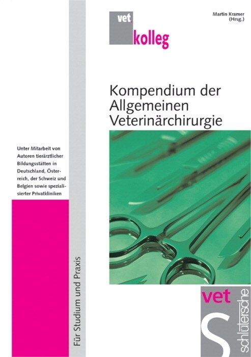 Kompendium der Allgemeinen Veterinarchirurgie (Hardcover)