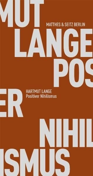 Positiver Nihilismus (Paperback)