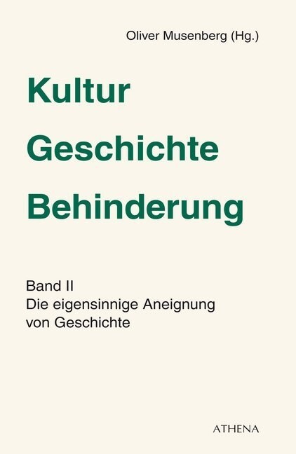 Kultur - Geschichte - Behinderung. Bd.2 (Paperback)