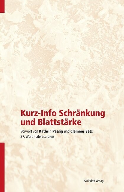 Kurz-Info Schrankung und Blattstarke (Paperback)