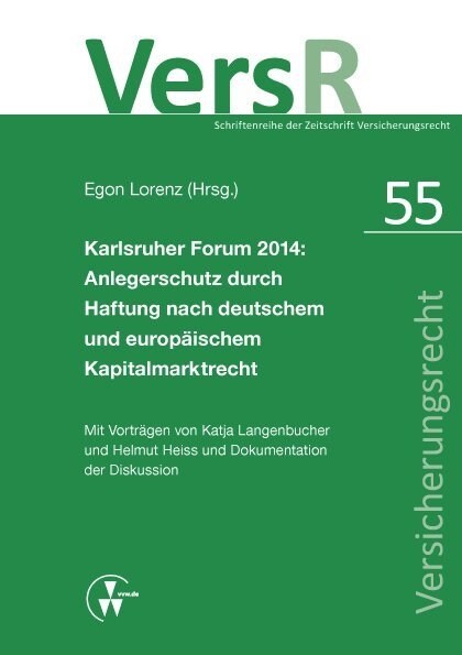 Karlsruher Forum 2014: Anlegerschutz durch Haftung nach deutschem und europaischem Kapitalmarktrecht (Paperback)