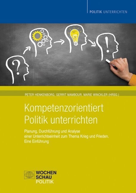 Kompetenzorientiert Politik unterrichten, m. CD-ROM (Paperback)