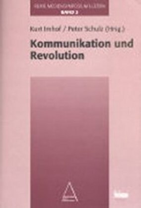 Kommunikation und Revolution (Paperback)