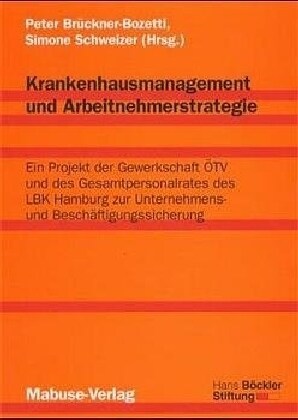 Krankenhausmanagement und Arbeitnehmerstrategie (Paperback)