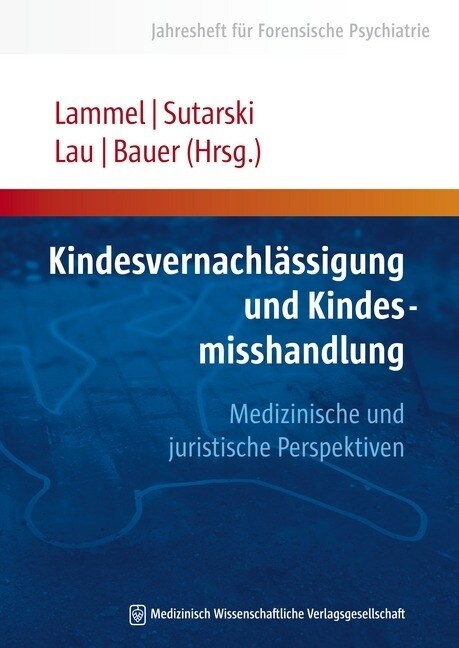 Kindesvernachlassigung und Kindesmisshandlung (Paperback)