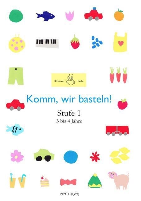 Komm, wir basteln! Stufe 1 (Paperback)