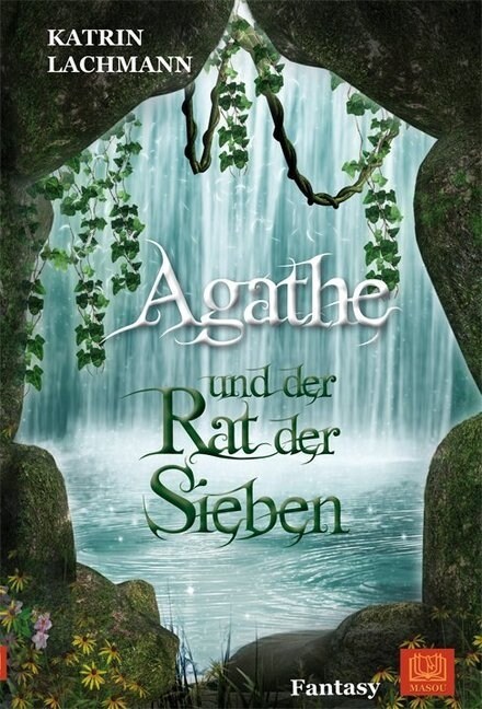 Agathe und der Rat der Sieben (Paperback)