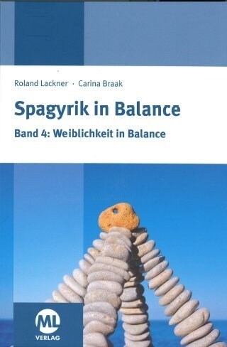 Spagyrik in Balance - Weiblichkeit in Balance (Hardcover)