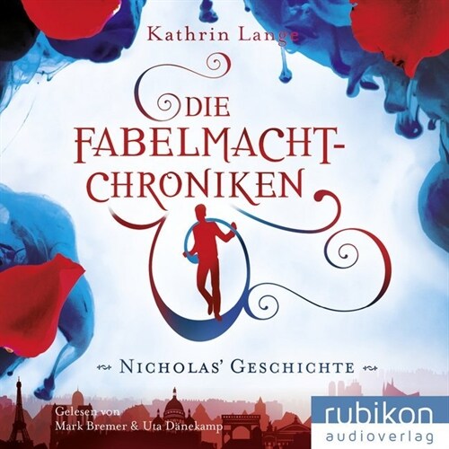 Die Fabelmacht-Chroniken - Nicholas Geschichte, 1 MP3-CD (CD-Audio)