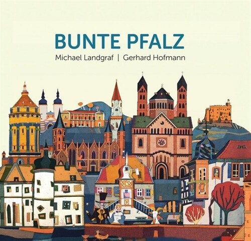 Bunte Pfalz (Hardcover)