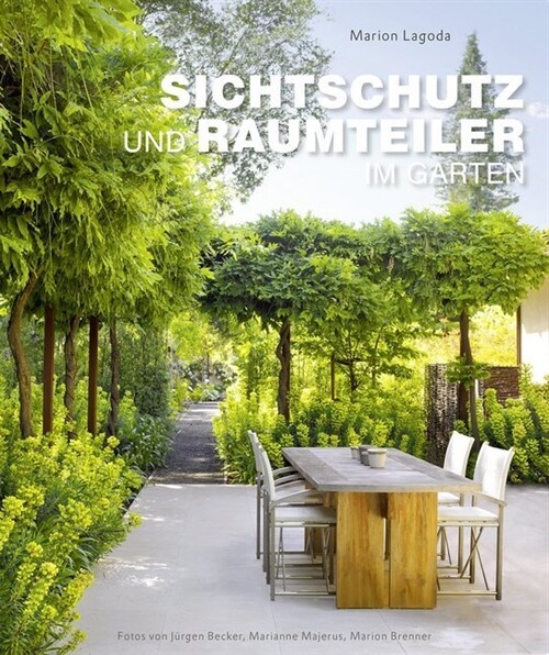 Sichtschutz und Raumteiler im Garten (Hardcover)