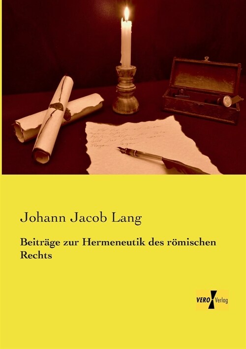 Beitr?e zur Hermeneutik des r?ischen Rechts (Paperback)