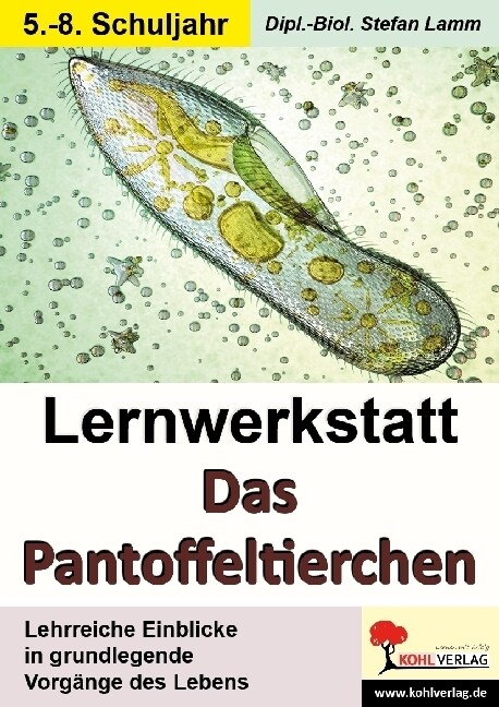 Lernwerkstatt Das Pantoffeltierchen (Paperback)