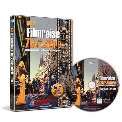 Koln : Filmreise in die 70er Jahre. Tl.2, 1 DVD (DVD Video)