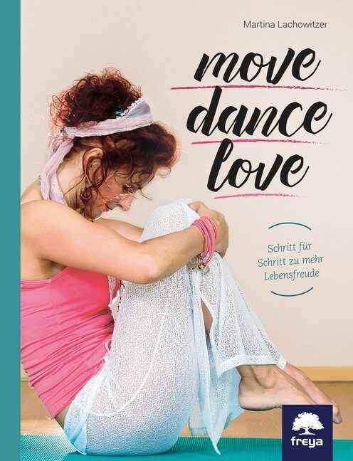 Move . Dance . Love (Hardcover)