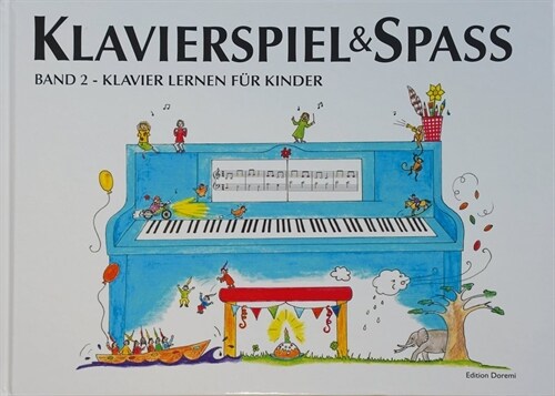 Klavierspiel & Spaß - Klavier lernen fur Kinder (Hardcover)