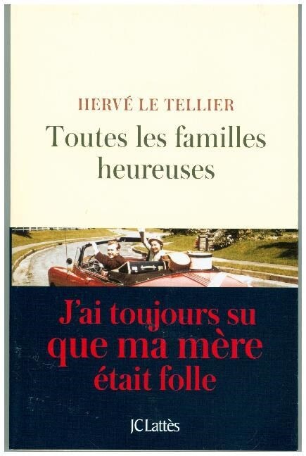 Toutes Les Familles Heureuses (Paperback)