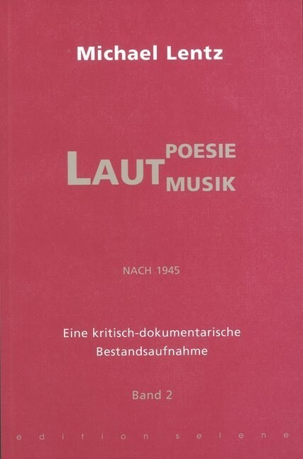 Lautpoesie / Lautmusik nach 1945, 2 Bde. (Hardcover)