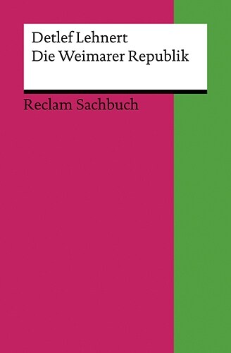 Die Weimarer Republik (Paperback)
