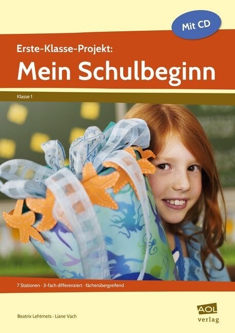 Erste-Klasse-Projekt: Mein Schulbeginn, m. CD-ROM (Pamphlet)