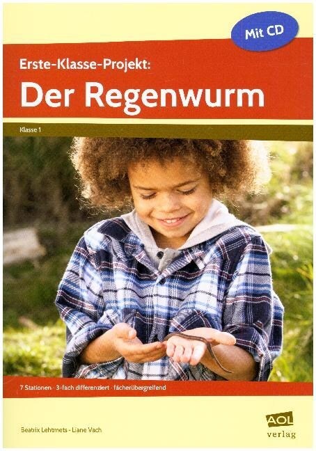 Erste-Klasse-Projekt: Der Regenwurm, m. CD-ROM (Pamphlet)