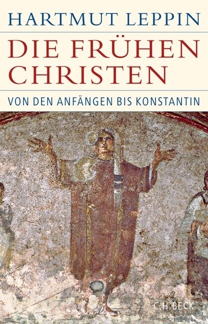 Die fruhen Christen (Hardcover)