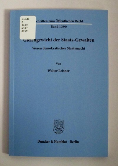 Gleichgewicht Der Staats-Gewalten: Wesen Demokratischer Staatsmacht (Paperback)