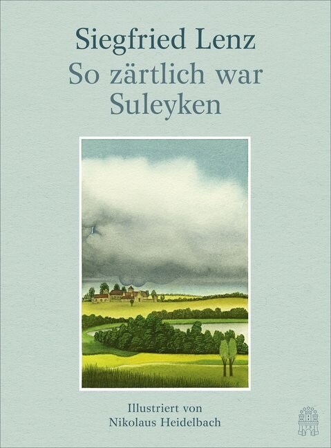 So zartlich war Suleyken (Hardcover)