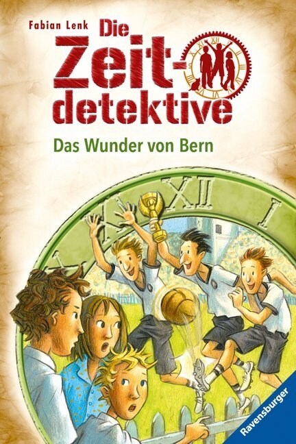 Die Zeitdetektive - Das Wunder von Bern (Hardcover)