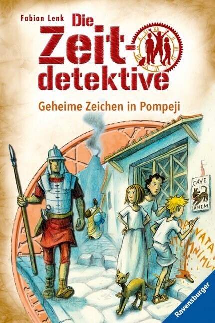 Die Zeitdetektive - Geheime Zeichen in Pompeji (Hardcover)