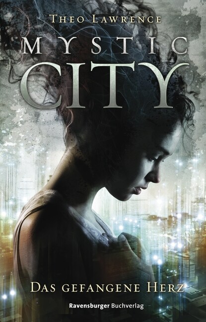 Mystic City - Das gefangene Herz (Hardcover)