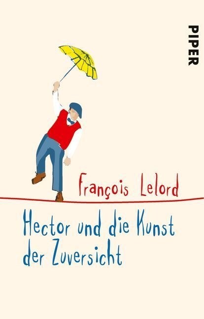 Hector und die Kunst der Zuversicht (Paperback)