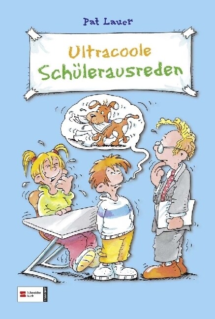 Ultracoole Schulerausreden (Hardcover)