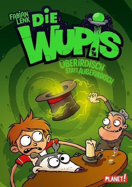 Die Wupis - Uberirdisch statt außerirdisch (Hardcover)