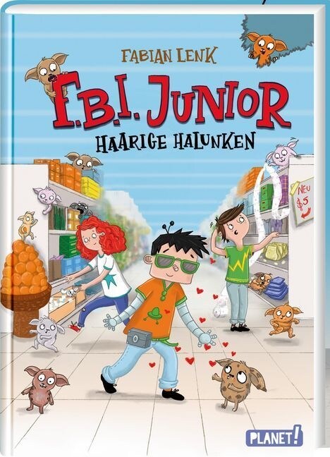 F.B.I. junior: Haarige Halunken (Hardcover)