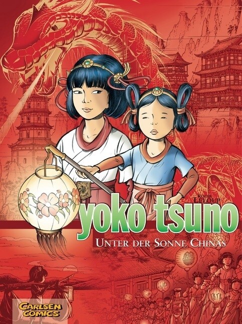 Yoko Tsuno - Unter der Sonne Chinas (Hardcover)