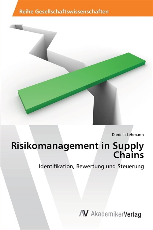 Risikomanagement in Supply Chains (Paperback)