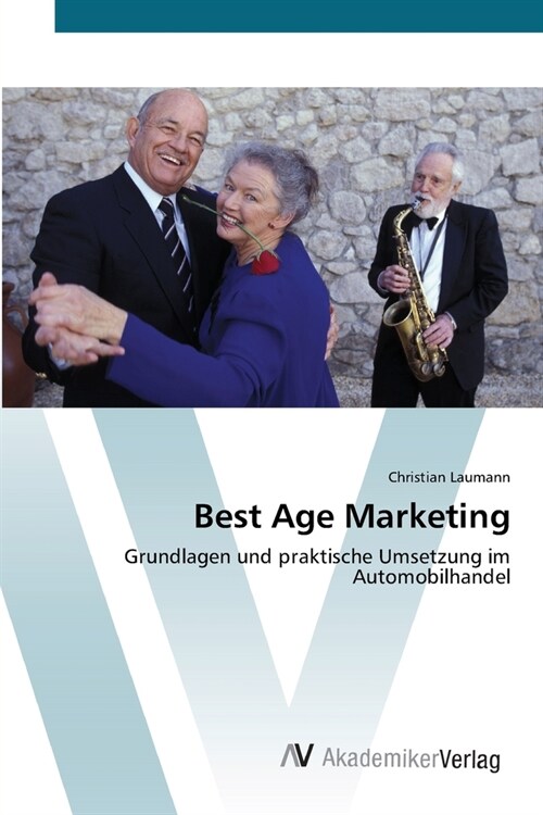 Best Age Marketing (Paperback)