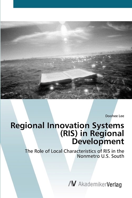 Regional Innovation Systems (RIS) in Regional Development (Paperback)