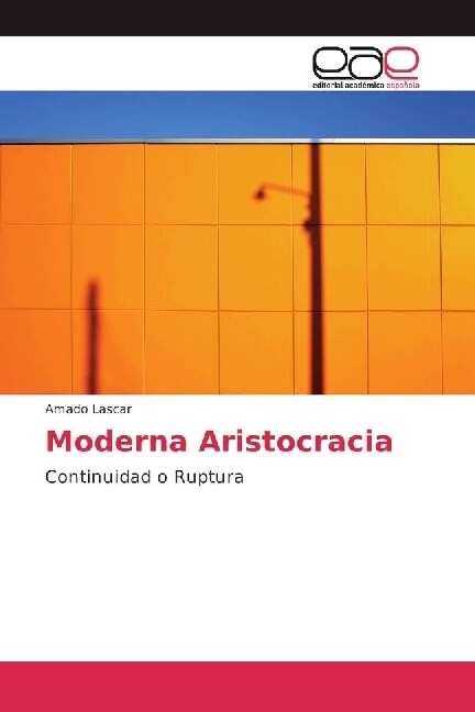 Moderna Aristocracia (Paperback)