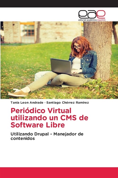 Peri?ico Virtual utilizando un CMS de Software Libre (Paperback)