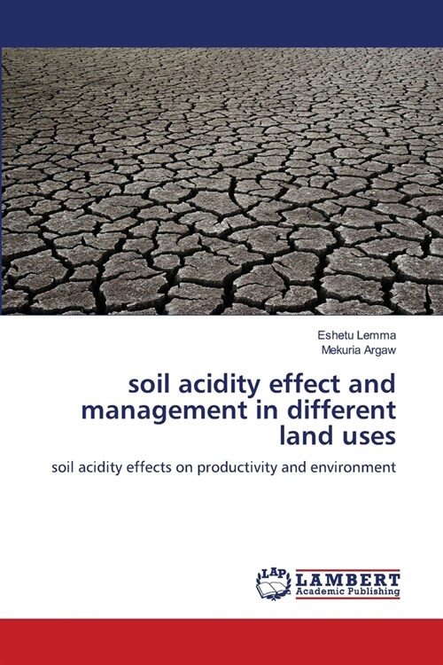 soil acidity effect and management in different land uses (Paperback)