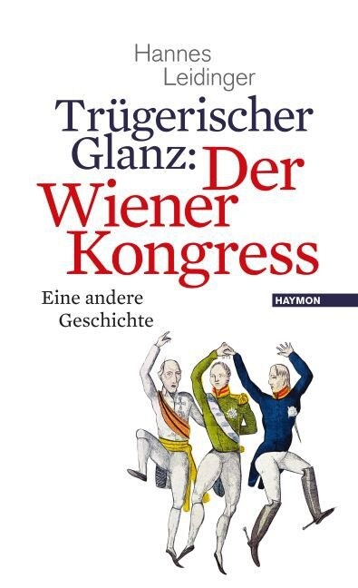 Trugerischer Glanz: Der Wiener Kongress (Hardcover)